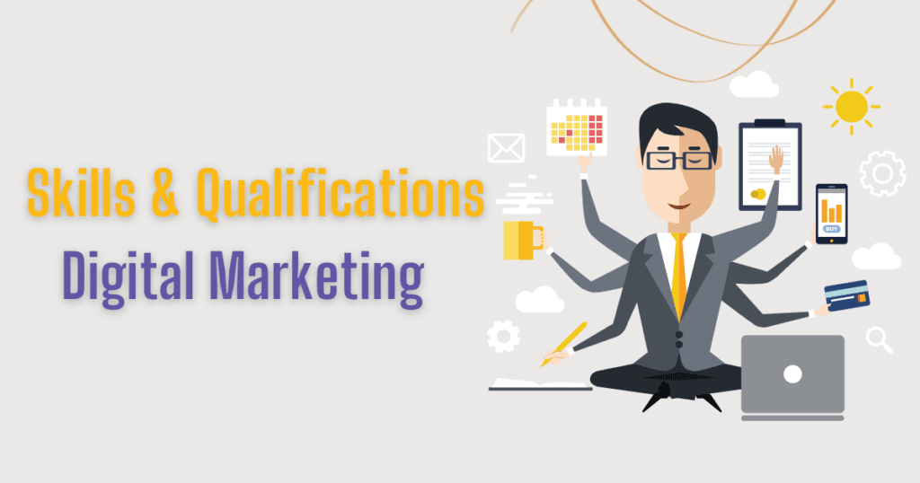 skills and qualifications in digital marketing