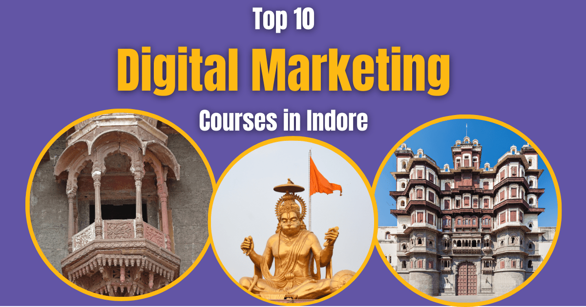 top 10 digital marketing course in indore