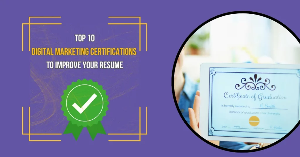 10 Digital Marketing Certifications to Boost Your Career