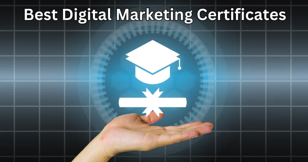 Best Digital Marketing Certificates