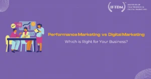 Performance Marketing vs. Digital Marketing